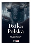 Polska książka : Dzika Pols... - Magdalena Dziadosz