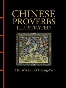 Picture of Chinese proverbs. Illustrated wer. angielska