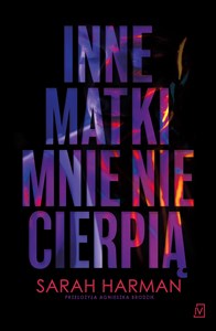Obrazek Inne matki mnie nie cierpią