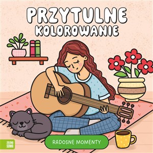 Picture of Przytulne kolorowanie. Radosne momenty