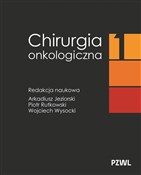 Zobacz : Chirurgia ... - Arkadiusz Jeziorski, Piotr Rutkowski, Wojciech Wysocki