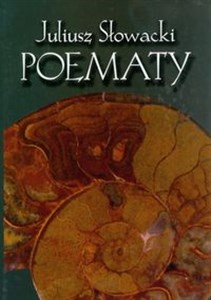 Obrazek Juliusz Słowacki Poematy Tom 1