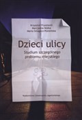 Dzieci uli... - Krzysztof Frysztacki, Marcjanna Nóżka, Marta Smagacz-Poziemska -  Książka z wysyłką do UK