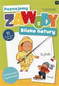 Obrazek Poznajemy zawody. Blisko natury