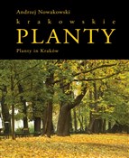 Planty kra... - Andrzej Nowakowski -  books from Poland