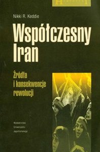 Picture of Współczesny Iran Żródła i konsekwencje rewolucji