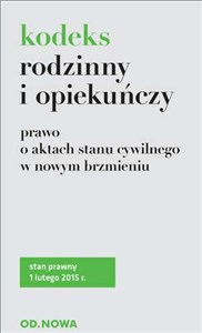 Obrazek Kodeks rodzinny i opiekuńczy prawo o aktach stanu cywilnego w nowym brzmieniu