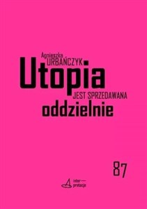 Picture of Utopia jest sprzedawana oddzielnie Polityczność science fiction w recepcji fanowskiej (na przykładzie Star Treka)