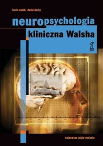 Obrazek Neuropsychologia kliniczna Walsha