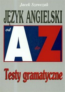 Picture of Język angielski od A do Z Testy gramatyczne