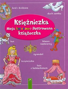 Picture of Księżniczka Moja kolorowo ilustrowana książeczka