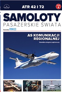 Obrazek Samoloty pasażerskie świata Tom 4 ATR 42 i 72