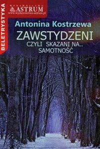 Picture of Zawstydzeni czyli skazani na samotność