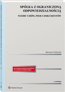 Obrazek Spółka z ograniczoną odpowiedzialnością. Wzory umów, pism i dokumentów