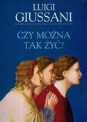 Czy można ... - Luigi Giussani -  Polish Bookstore 