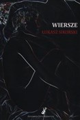 Show details for Wiersze Książka : Wiersze - Łukasz Sikorski