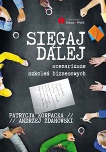 Obrazek Sięgaj dalej Scenariusze szkoleń biznesowych