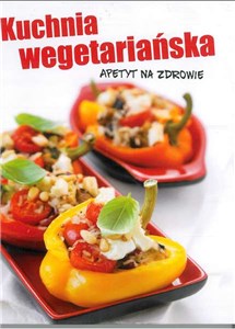 Picture of Kuchnia wegetariańska Apetyt na zdrowie