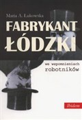 polish book : Fabrykant ... - Maria A. Łukowska