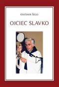 Polska książka : Ojciec Sla... - Kresimir Sego