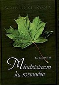 polish book : Młodzieńco... - Raoul Plus