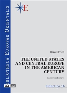 Picture of The United States and central Europe in the American century