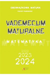 Picture of Vademecum maturalne Matematyka Poziom podstawowy dla matury od 2023 roku