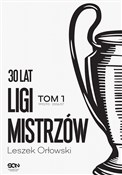 30 lat Lig... - Leszek Orłowski -  Polish Bookstore 