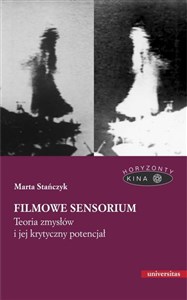 Picture of Filmowe sensorium Teoria zmysłów i jej krytyczny potencjał