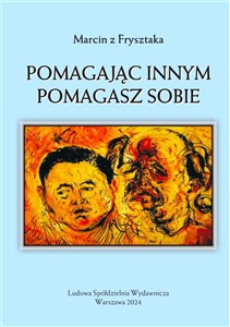Obrazek Pomagając innym pomagasz sobie