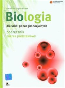 Picture of Biologia podręcznik zakres podstawowy Szkoła ponadgimnazjalna