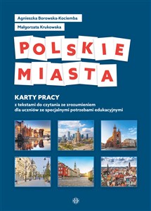 Picture of Polskie Miasta karty pracy z tekstami do czytania ze zrozumieniem dla uczniów ze specjalnymi potrzebami edukacyjnymi