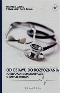 Picture of Od objawu do rozpoznania Postępowanie diagnostyczne u małych zwierząt