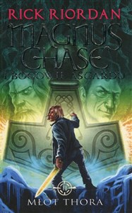 Picture of Magnus Chase i bogowie Asgardu Tom 2 Młot Thora