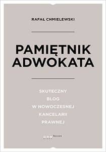 Obrazek Pamiętnik Adwokata Skuteczny blog w nowoczesnej kancelarii prawnej