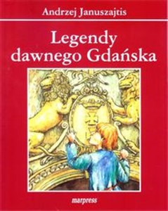 Picture of Legendy dawnego Gdańska