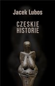 Czeskie hi... - Jacek Lubos -  books from Poland