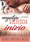 Negatyw sz... - Ludka Skrzydlewska -  Polish Bookstore 