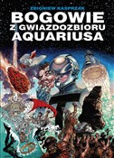 Bogowie z ... - Zbigniew Kasprzak -  books in polish 