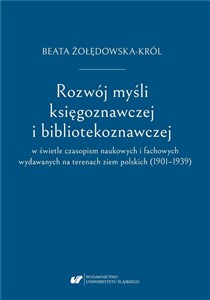 Picture of Rozwój myśli księgoznawczej i bibliotekoznawczej..