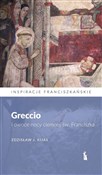 Greccio i ... - Zdzisław J. Kijas -  books in polish 