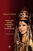 Książka : Złote lata... - Maria Olkisz
