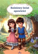 polish book : Baśniowy ś... - Irmina Żochowska, Marta Orzechowska