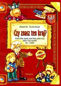 Obrazek Czy znasz ten kraj? Historia Polski, legendy, sławni Polacy, polskie stroje ludowe i tańce narodowe dla 5-9 latków czy znasz ten kraj?