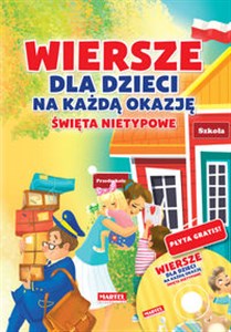 Obrazek Wiersze dla dzieci na każdą okazję święta nietypowe + CD