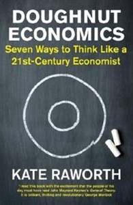 Picture of Doughnut Economics Seven Ways to Think Like a 21st-Century Economist