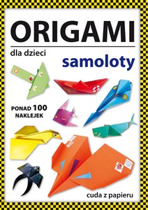 Picture of Origami dla dzieci Samoloty