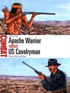 Picture of Apache Warrior vs US Cavalryman 1846–86