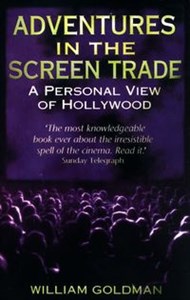 Obrazek Adventures In The Screen Trade A Personal View of Hollywood