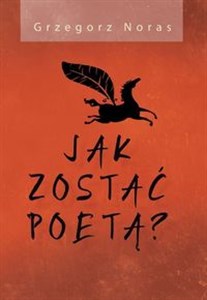 Picture of Jak zostać poetą?